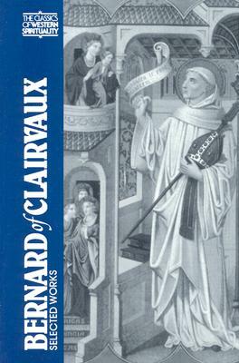 Bernard of Clairvaux: Selected Works by 