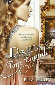 Paris Time Capsule by Ella Carey