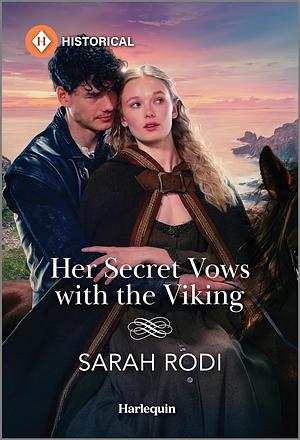 Her Secret Vows With the Viking by Sarah Rodi