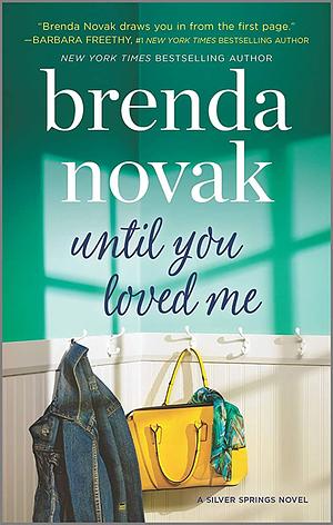 Until You Loved Me by Brenda Novak