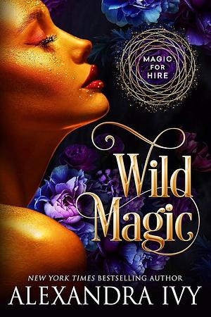 Wild Magic by Alexandra Ivy