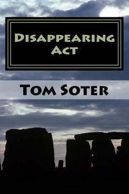 Disappearing Act by Tom Soter