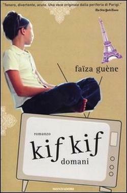 Kif kif domani by Faïza Guène