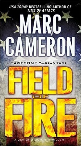 Field of Fire by Marc Cameron