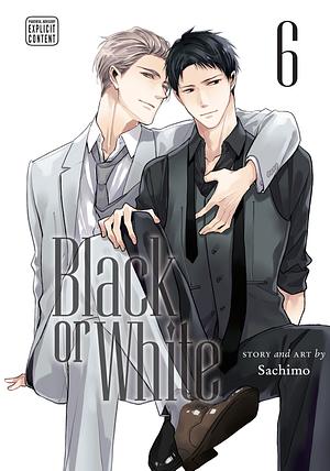 Black or White, Vol. 6 by Sachimo