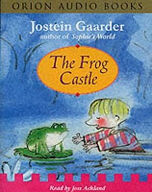 The Frog Castle by Joss Ackland, Jostein Gaarder