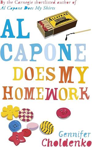 Al Capone Does My Homework by Gennifer Choldenko