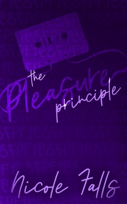 The Pleasure Principle: an erotic evolution by Nicole Falls