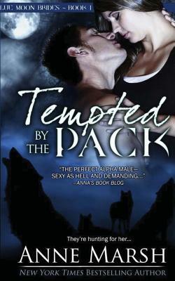 Tempted by the Pack by Anne Marsh
