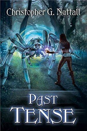 Past Tense by Christopher G. Nuttall