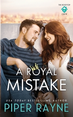 A Royal Mistake by Piper Rayne