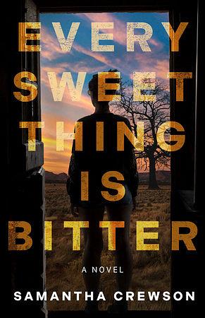 Every Sweet Thing Is Bitter BOTM by Samantha Crewson