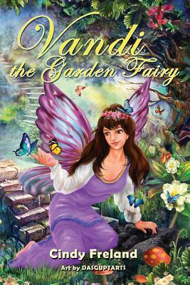 Vandi the Garden Fairy by Cindy Freland