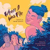 When I Was Me by Eve Greenwood