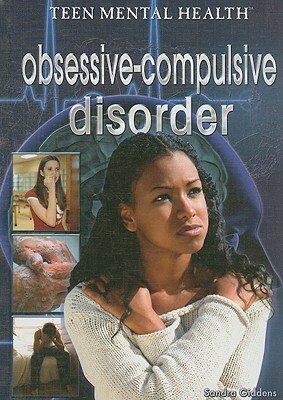 Obsessive-Compulsive Disorder by Sandra Giddens