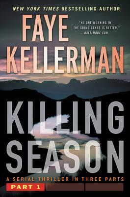 Killing Season: Part 1 by Faye Kellerman