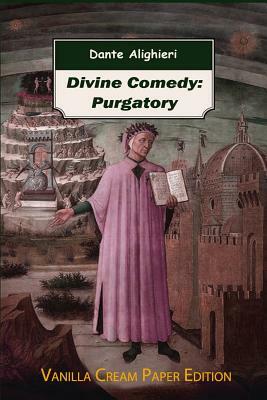 Divine Comedy: Purgatory by Dante Alighieri