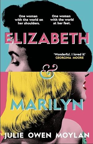Elizabeth and Marilyn by Julie Owen Moylan