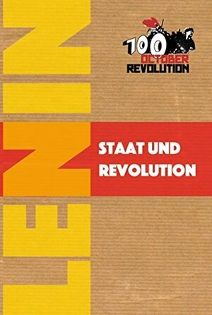 Staat und Revolution by Vladimir Lenin