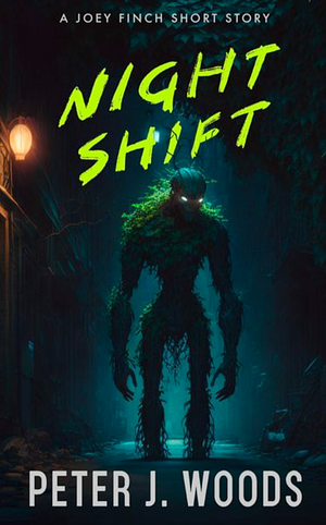 Night Shift by Peter J. Woods