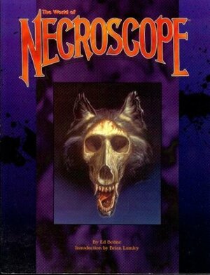 The World Of Necroscope by Ed Bolme