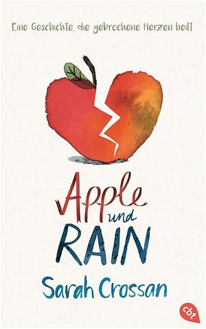 Apple und Rain by Sarah Crossan