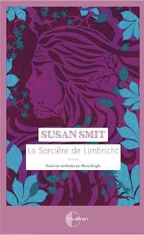 La sorcière de Limbricht by Susan Smit