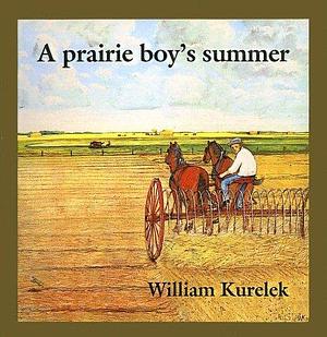 Prairie Boy's Summer by William Kurelek, William Kurelek