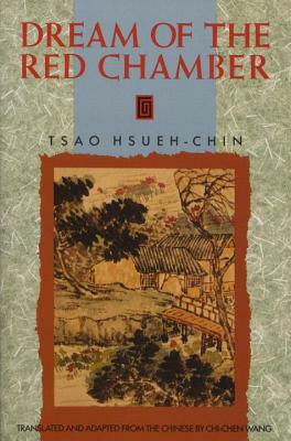 The Dream of the Red Chamber by Tsao Hsueh-Chin