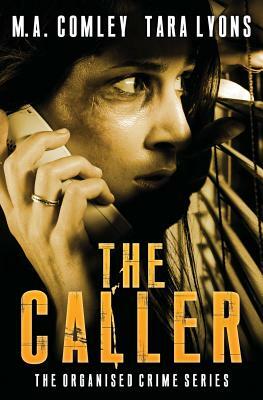 The Caller by Tara Lyons, M. A. Comley
