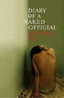 Diary of a Naked Official by Ouyang Yu