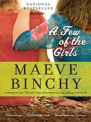 A Few of the Girls: Stories by Maeve Binchy