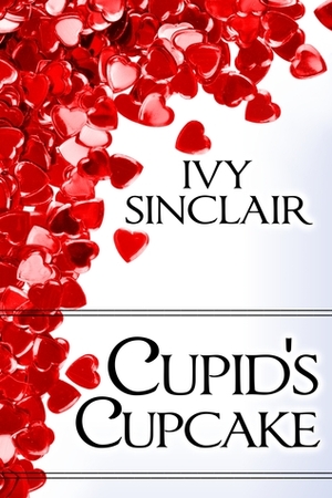 Cupid's Cupcake by Ivy Sinclair