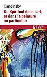 Du spirituel dans l'art et dans la peinture en particulier by Philippe Sers, Nicole Debrand, Wassily Kandinsky, Bernadette du Crest