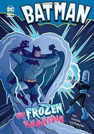 Batman: My Frozen Valentine by Eric Fein