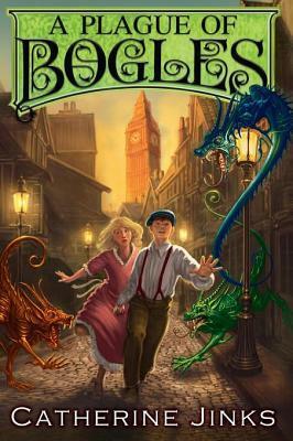 A Plague of Bogles, 2 by Catherine Jinks