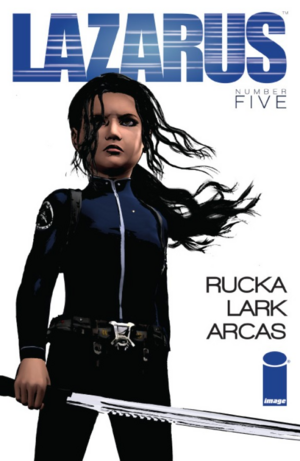 Lazarus #5 by Greg Rucka