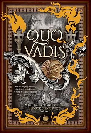 Quo Vadis by Henryk Sienkiewicz