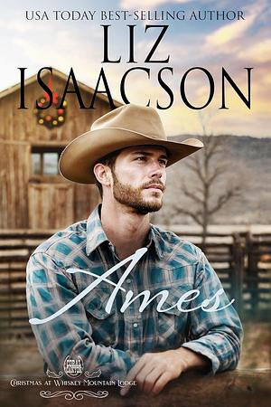 Ames by Liz Isaacson, Liz Isaacson