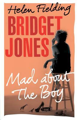 Bridget Jones: Mad about the Boy by Helen Fielding