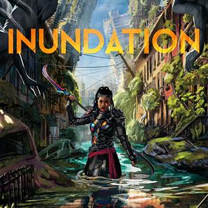 Inundation by Coral Alejandra Moore