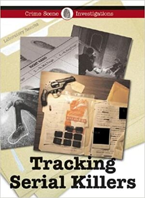 Tracking Serial Killers by Diane Yancey