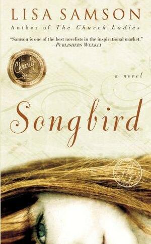 Songbird by Lisa Samson