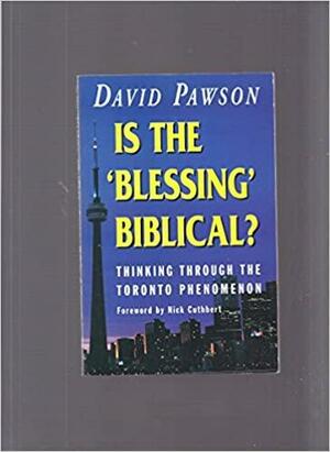 Is the Blessing Biblical by David Pawson, Stuart L. Pawson