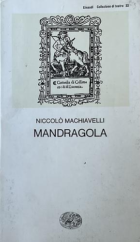 Mandragola by Niccolò Machiavelli