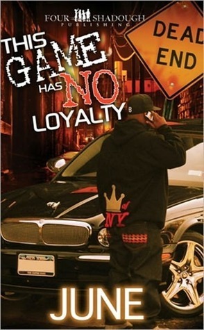 This Game Has No Loyalty by Brooklyn June