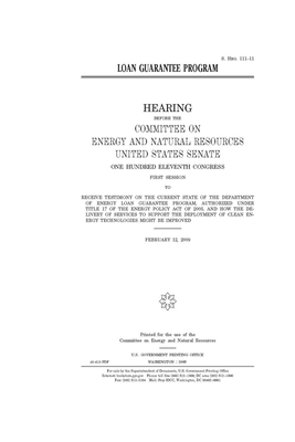 Loan guarantee program by Committee on Energy and Natura (senate), United States Senate, United States Congress