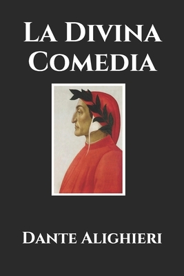 La Divina Comedia by Dante Alighieri