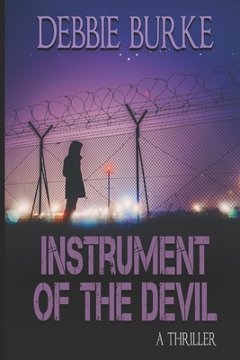 Instrument of the Devil by Debbie Burke