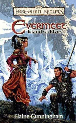 Evermeet: Island of the Elves by Elaine Cunningham
